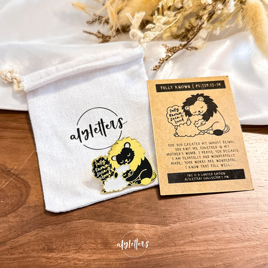 Fully Known | Collector's Pin
