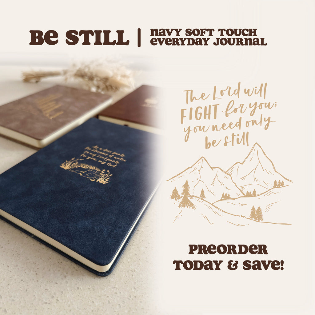 Be Still | Everyday Journal (PRE-ORDER)