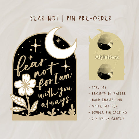 Fear Not | Collector's Pin
