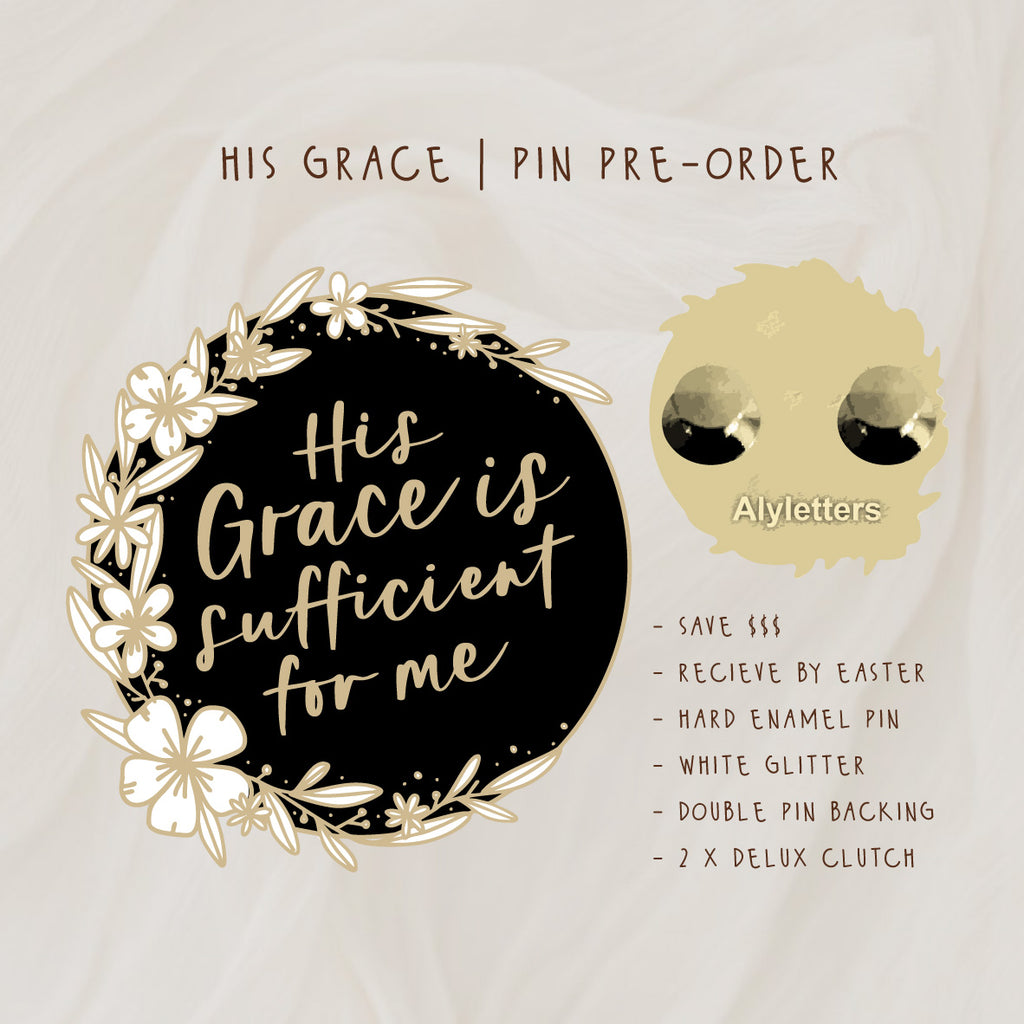 His Grace | Collector's Pin