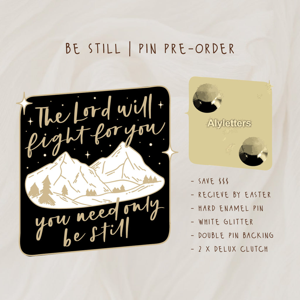 Be Still | Collector's Pin