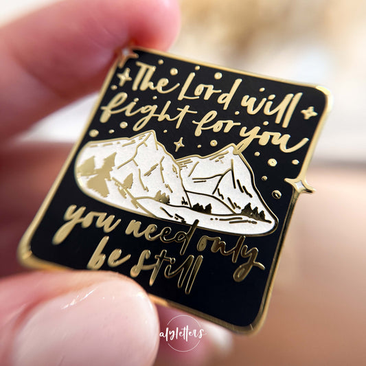 Be Still | Collector's Pin