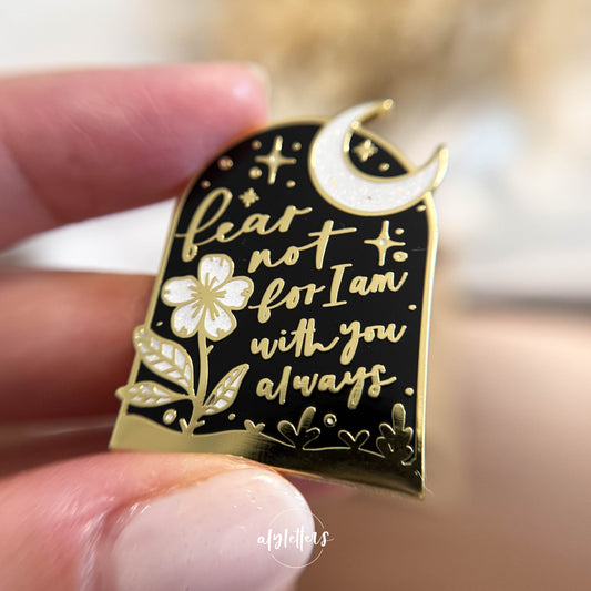 Fear Not | Collector's Pin