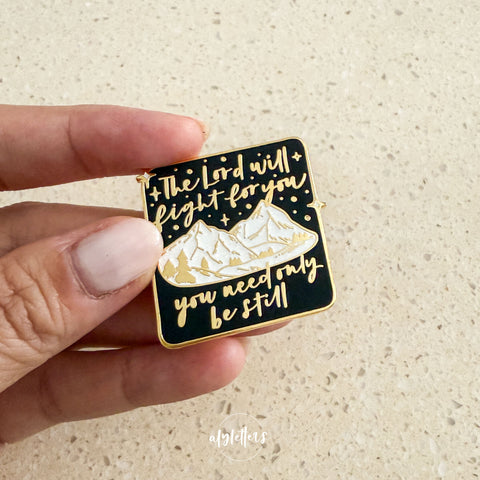 Be Still | Collector's Pin